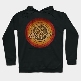 arjunthemaniac,circle vintage retro fadedTim McGraw Hoodie